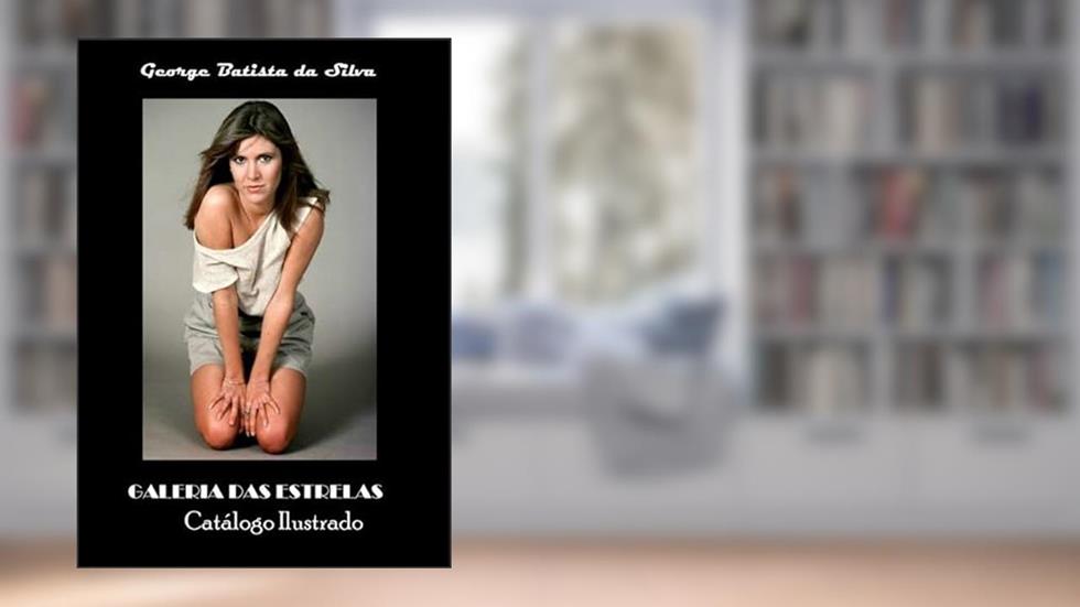 Galeria das Estrelas, do autor George Batista Da Silva
