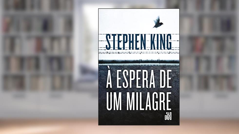 À espera de um milagre, do autor Stephen King