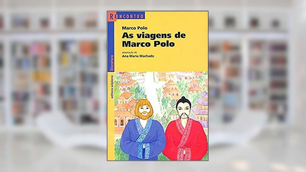 As viagens de Marco Polo, do autor Marco Polo