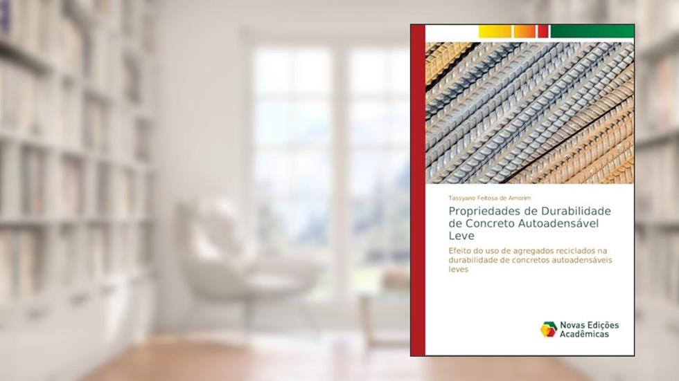 Propriedades de Durabilidade de Concreto Autoadensável Leve: Efeito do uso de agregados reciclados na durabilidade de concretos autoadensáveis leves, do autor Tassyano Feitosa de Amorim