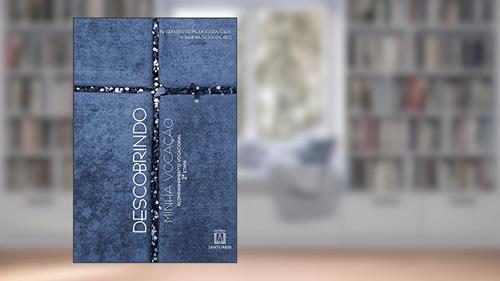 Capa de Acompanhamento Vocacional 2 Etapa Descobrindo Minha Vocacao, do autor C.Ss.R. Ir. Sandra de Souza Pe. Geraldo de Paula Souza