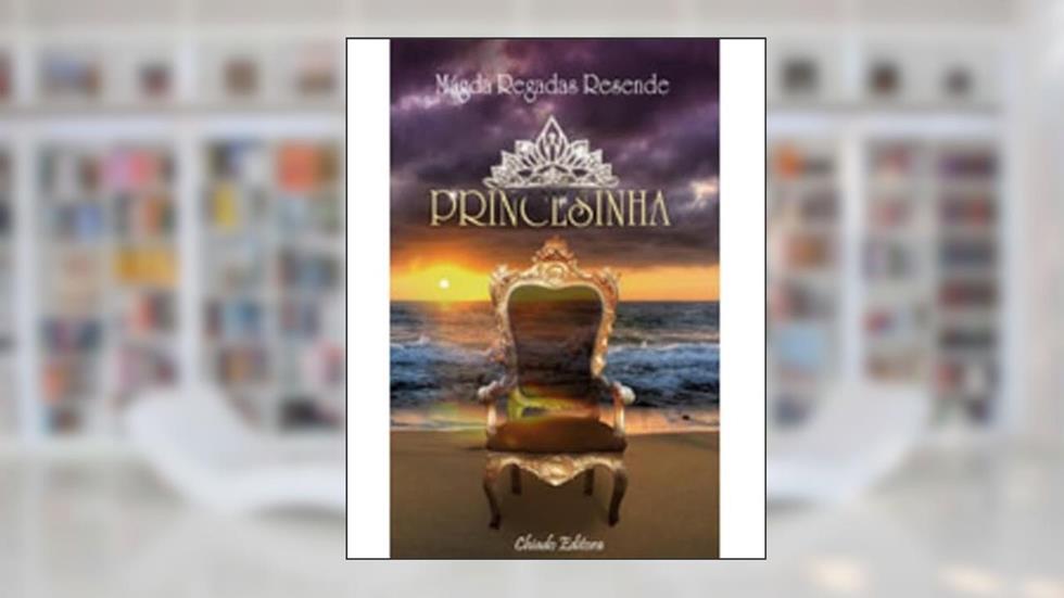 Princesinha, do autor Mágda Regadas Resende