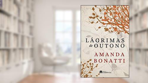 Capa de Lágrimas de Outono, do autor Amanda Bonatti