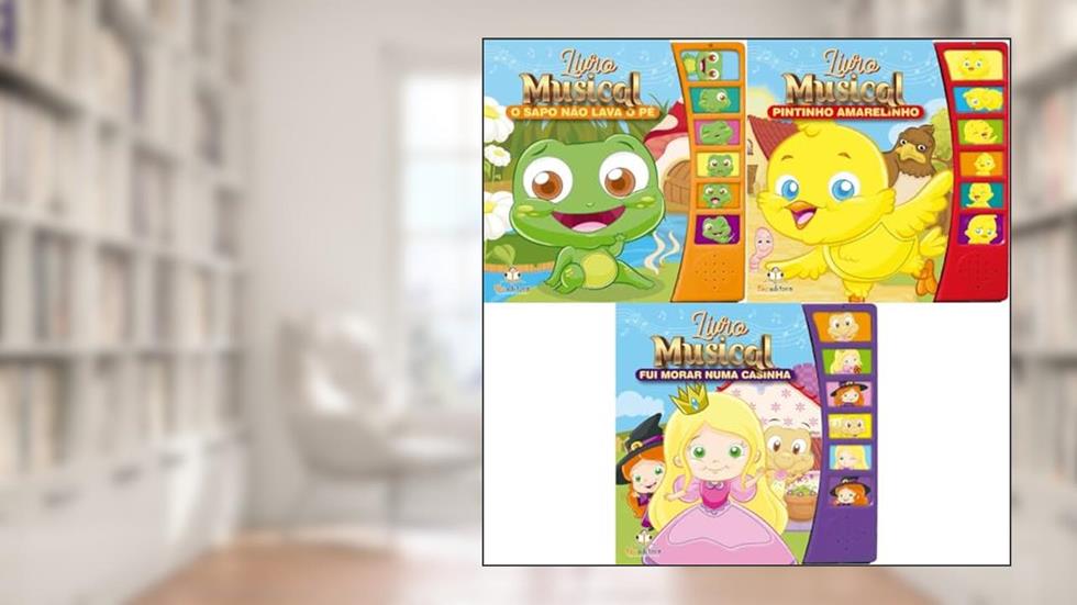 Kit Livro Musical - O Sapo Não Lava O Pé + Pintinho Amarelinho + Fui Morar Numa Casinha, do autor VÁRIOS AUTORES