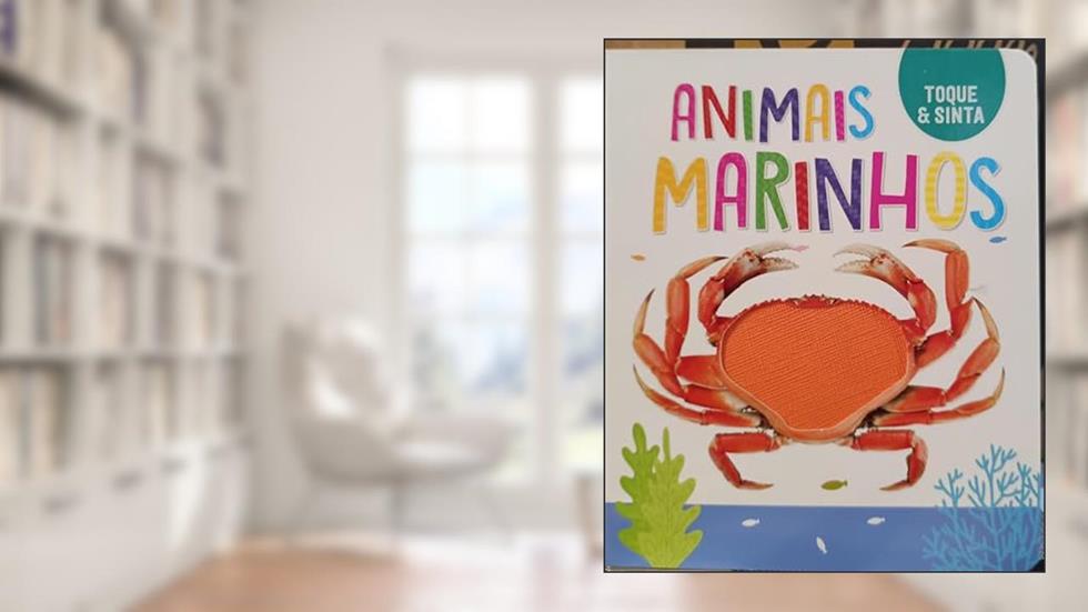 Toque e Sinta - Animais Marinhos, do autor Pé Da Letra