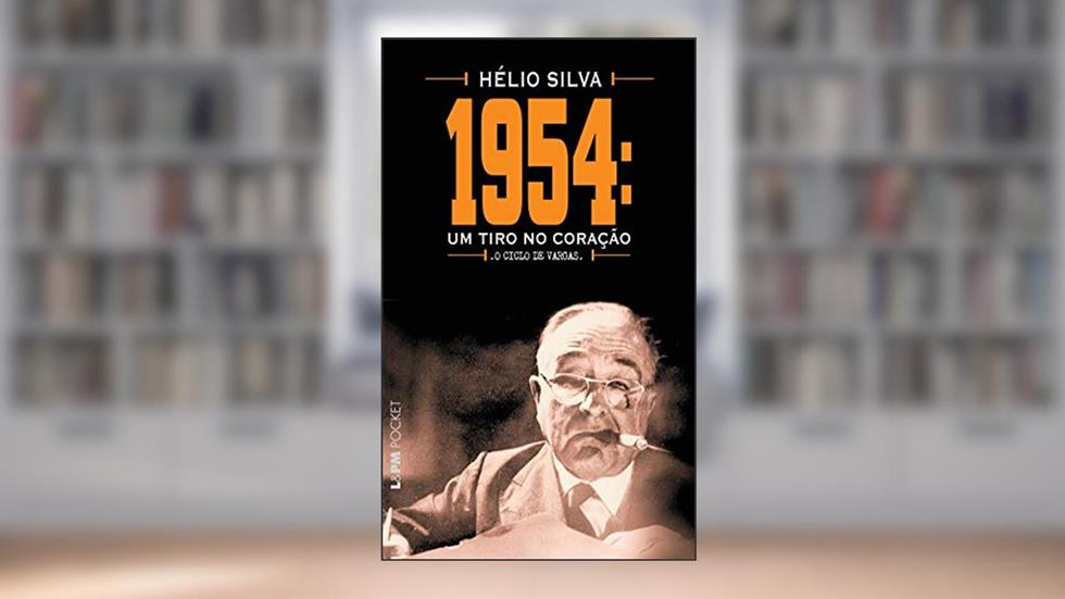 1954: um tiro no coração, do autor Hélio Silva