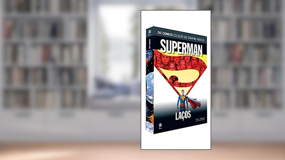 Dcgn Sagas Definitivas Ed. 40 - Superman. Laços, do autor Eaglemoss