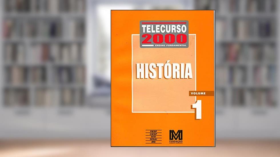Telecurso 2000. Historia. 1° Grau - Volume 1, do autor Marina Rodrigues