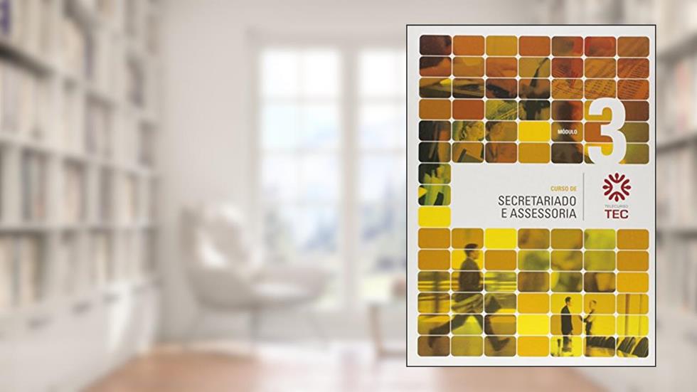 Telecurso Tec. Modulo 3. Curso De Secretariado E Assessoria, do autor Vários Autores