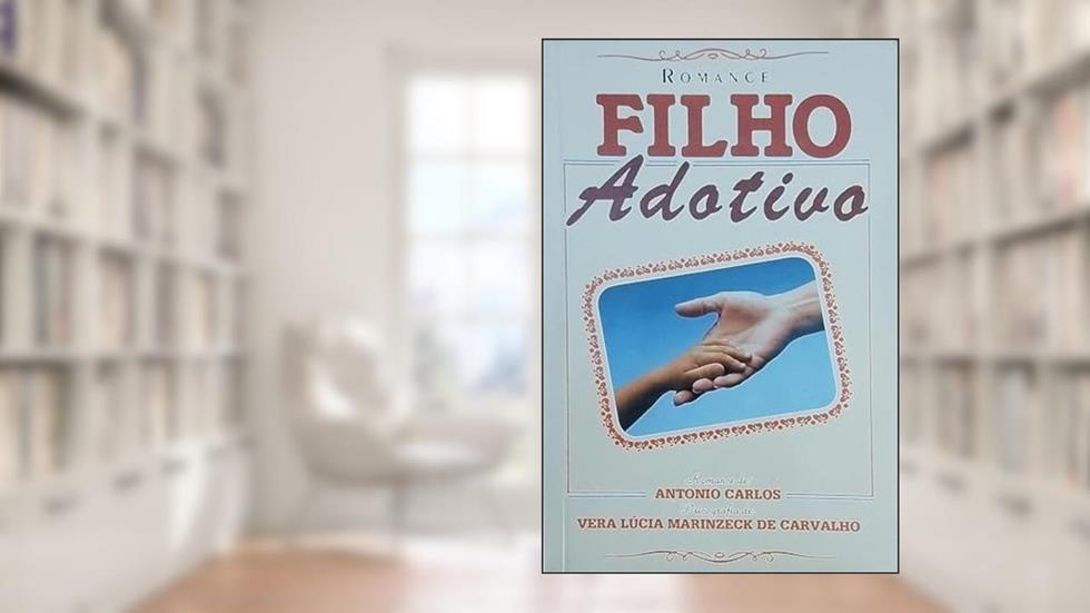 Filho Adotivo, do autor Vera Lúcia Marinzeck de Carvalho