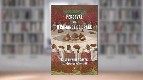Capa de Perceval ou O Romance do Graal, do autor Chrétien de Troyes