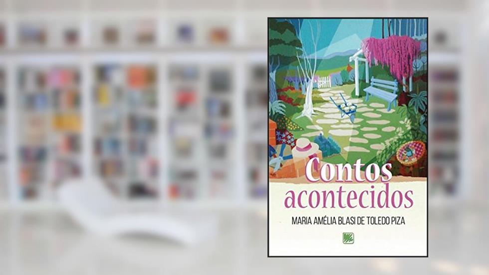 Contos Acontecidos, do autor Maria Amélia Blasi de Toledo Piza