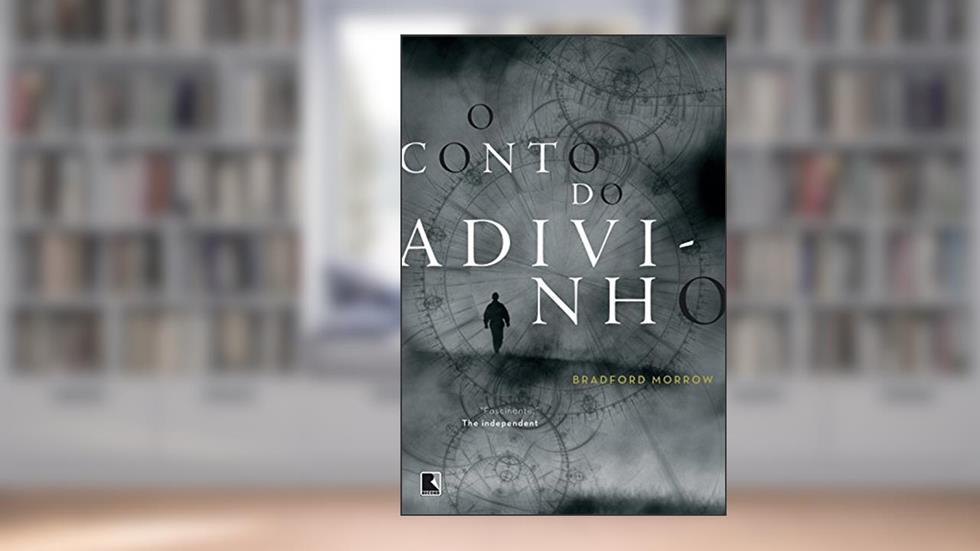O conto do adivinho, do autor Bradford Morrow
