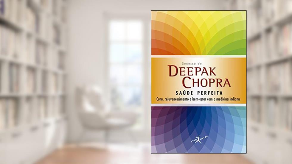 Saúde perfeita (edição de bolso), do autor Deepak Chopra