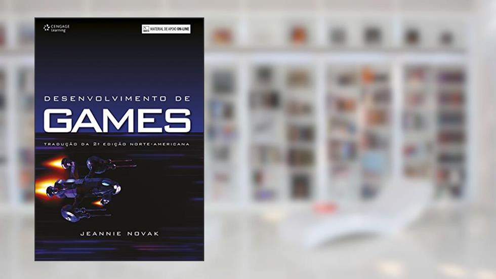 Desenvolvimento de games, do autor Jeannie Novak