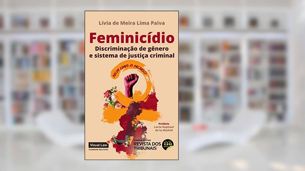 Feminicídio, do autor Lívia de Meira Lima Paiva