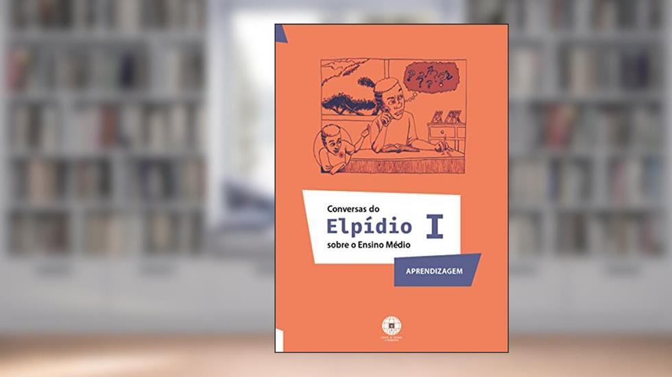 Conversas com Elpidio Vol 1 Livros 1 e 2 = Apredizagem, do autor Roberta Gurgel azzi e Outros