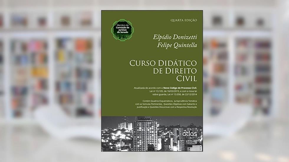 Curso Didático de Direito Civil. Atualizada de Acordo com o Novo Código de Processo Civil, do autor Elpídio Donizetti