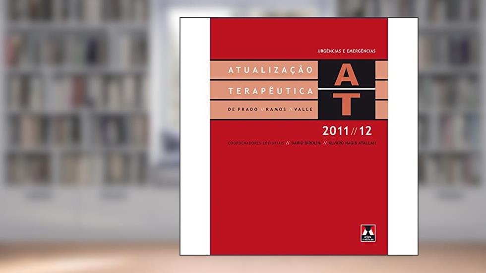 Atual.Terap. De Prado,Ramos E Valle:Urg. E Emerg.*, do autor Birolini & Atallah