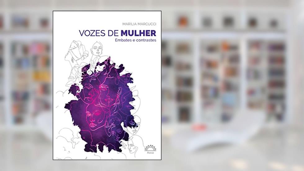 VOZES DE MULHER - Embates e contrastes, do autor MARÍLIA MARCUCCI