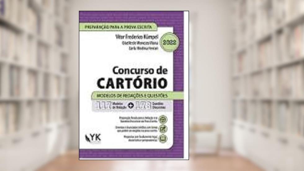 Concurso de Cartório. Modelos de Redações e Questões 2022, do autor Vitor Frederico Kümpel / Carla Modina Ferrari / Giselle de Menezes Viana