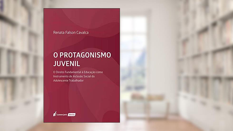 Protagonismo Juvenil, O - 2021, do autor Renata Falson Cavalca