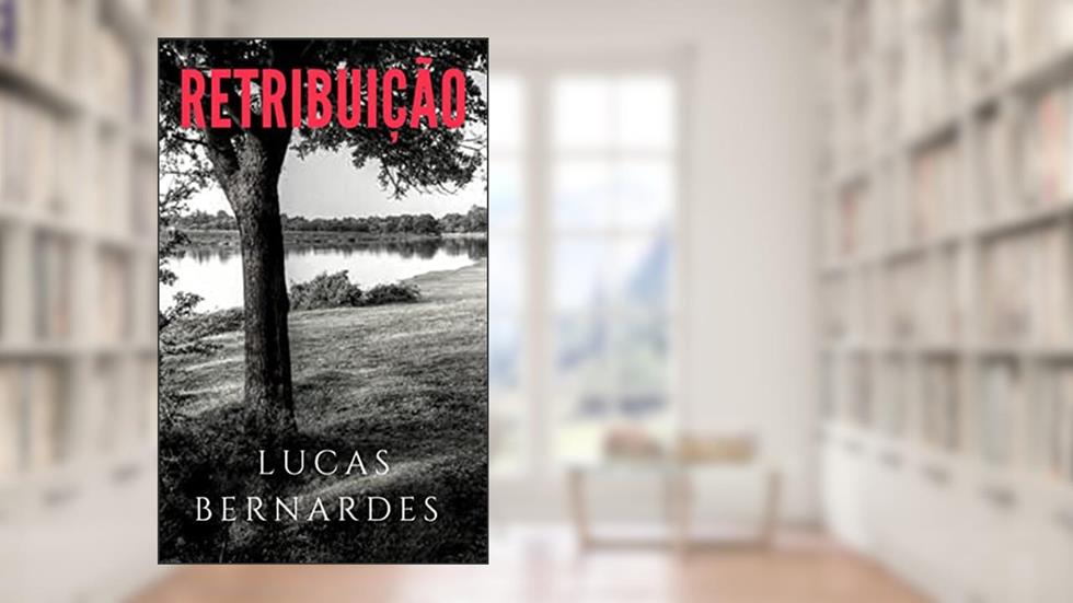 Retribuição, do autor Lucas Bernardes