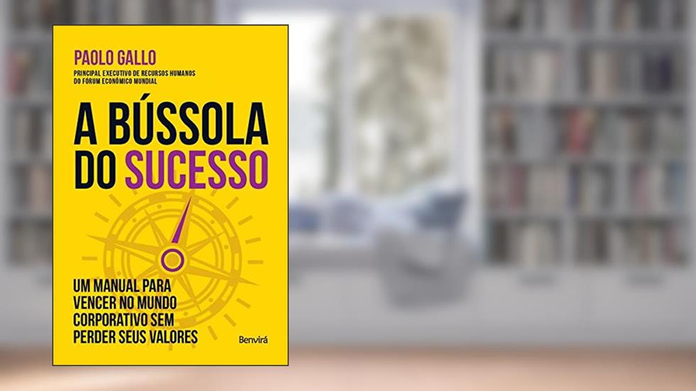 A bússola do sucesso, do autor Paolo Gallo