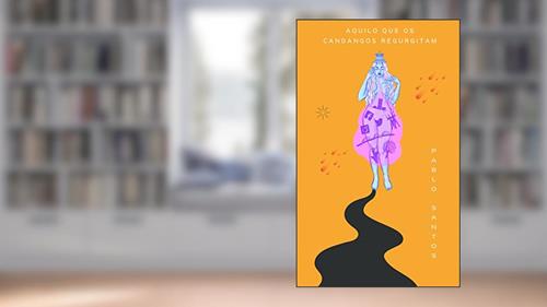 Capa de Aquilo que os candangos regurgitam, do autor Pablo Santos