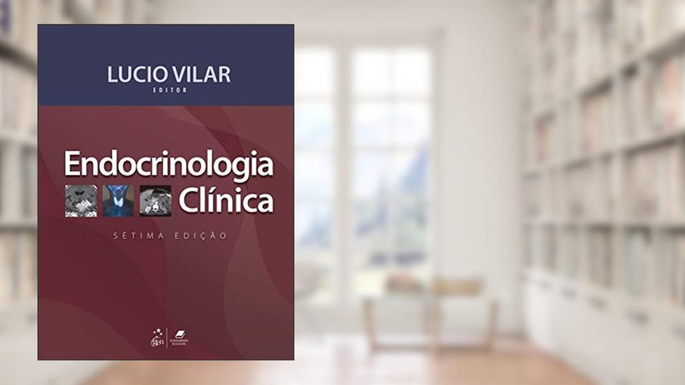 Endocrinologia Clínica, do autor Lucio (Ed.) VILAR