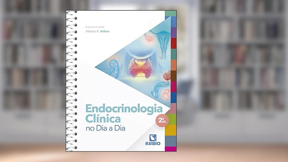Endocrinologia no Dia a Dia 2ª Edição, do autor Alberto Krayyem Arbex