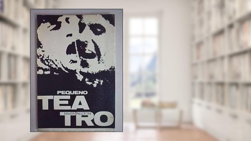 Pequeno Teatro, do autor Renata Pallottini