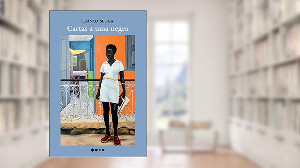 Cartas a uma negra, do autor Françoise Ega