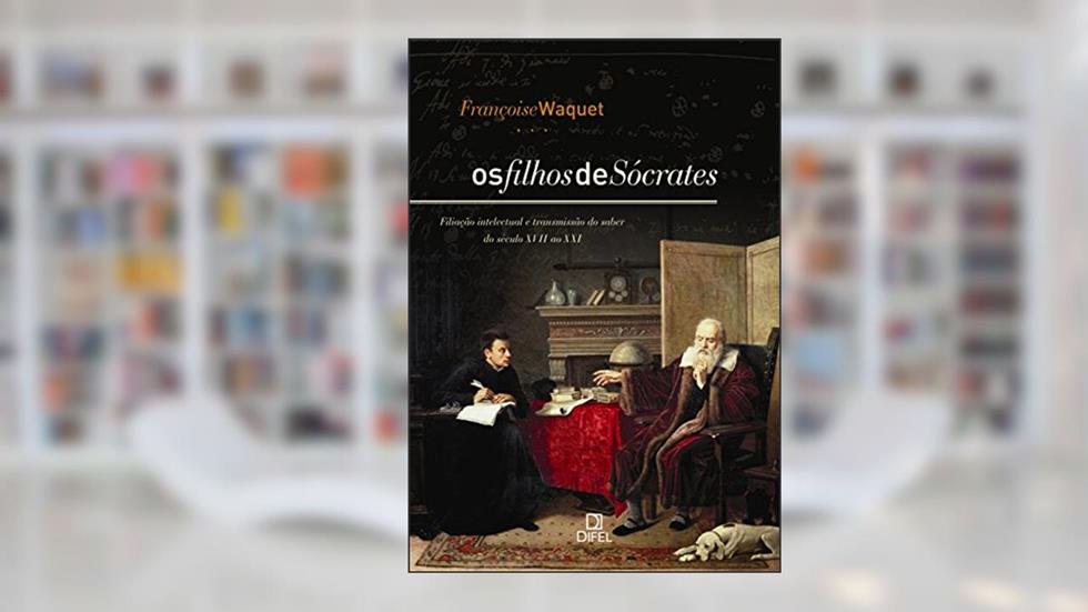 Os filhos de Sócrates, do autor Francoise Waquet
