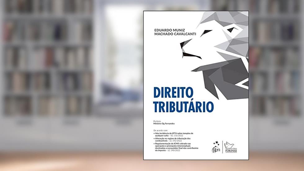 Direito Tributário - 1ª Edição 2023, do autor Eduardo Muniz Machado Cavalcanti