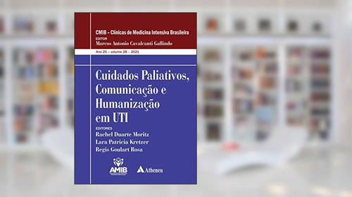 Capa de Cuidados Paliativos, Comunicação e Humanização em UTI, do autor Rachel Duarte Moritz; Lara Patricia Kretzer; Regis Goulart Rosa