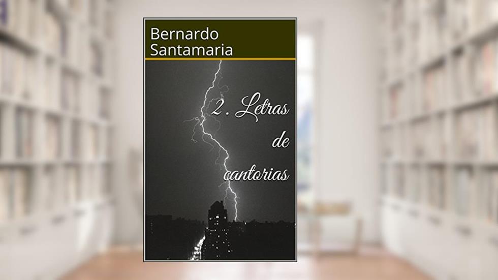 2. Letras de cantorias (Coleção diversidade - Umas e outras), do autor Bernardo Santamaria