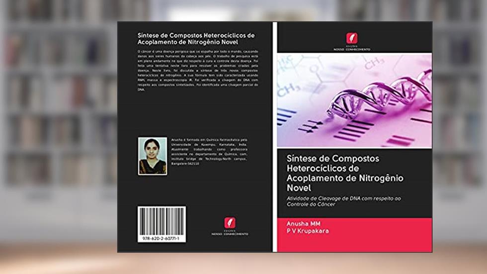Síntese de Compostos Heterocíclicos de Acoplamento de Nitrogênio Novel: Atividade de Cleavage de DNA com respeito ao Controle do Câncer, do autor Anusha Mm; P V Krupakara