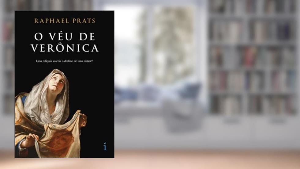 O véu de Verônica, do autor Raphael Prats