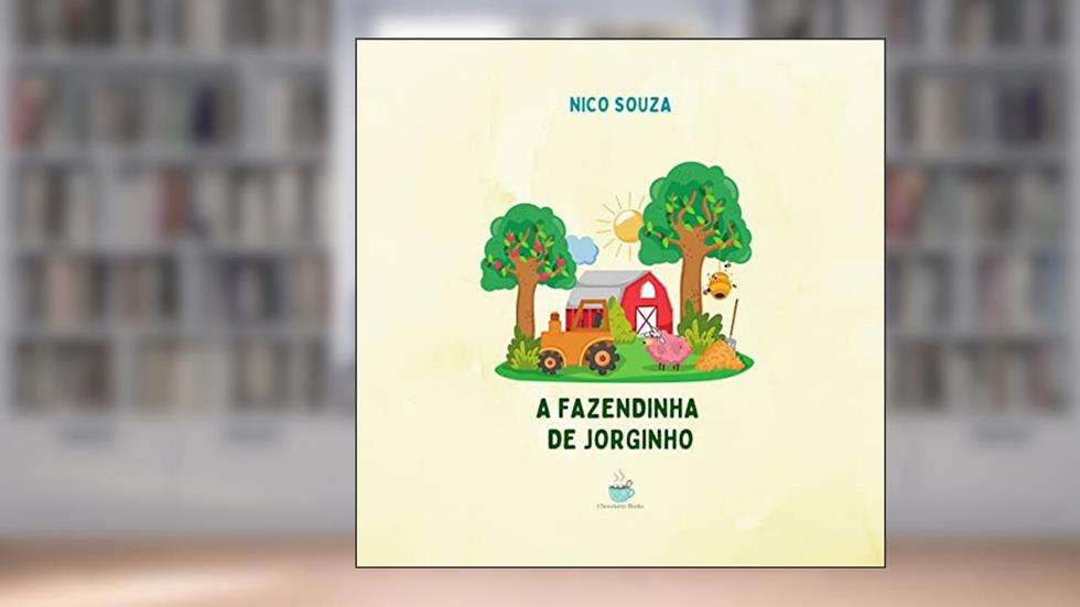 A fazendinha de Jorginho, do autor Nico Souza