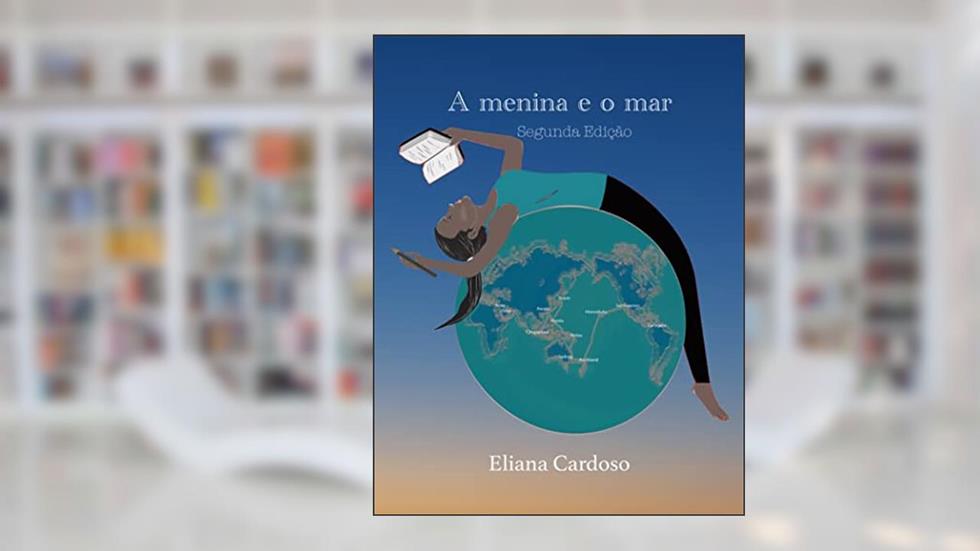 A menina e o mar, do autor Eliana Cardoso