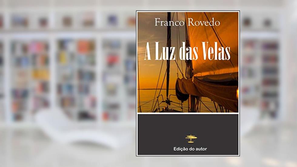 A LUZ DAS VELAS, do autor Franco Rovedo