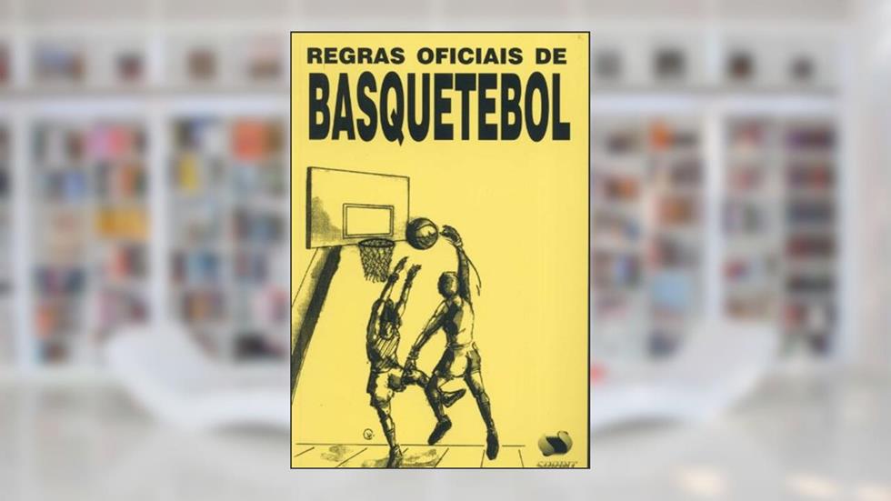 Regras Oficiais De Basquetebol, do autor Sprint