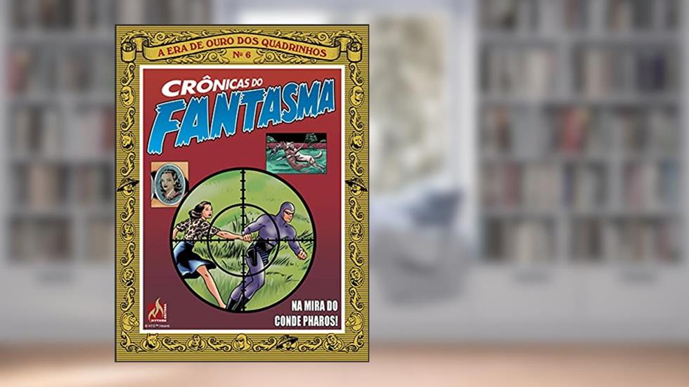 Crônicas do Fantasma - volume 6: Na mira do Condepharos, do autor Lee Falk; Ray Moore