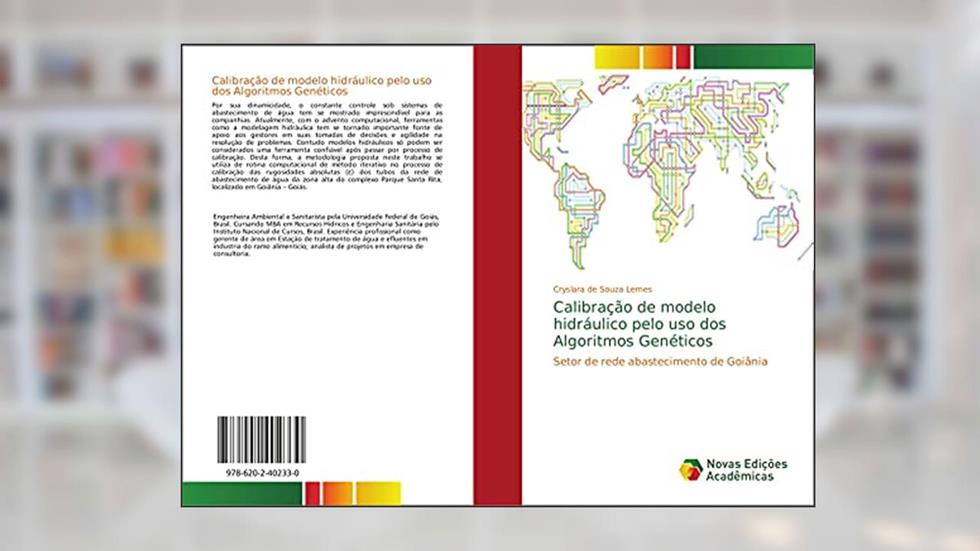 Calibração de modelo hidráulico pelo uso dos Algoritmos Genéticos: Setor de rede abastecimento de Goiânia, do autor Cryslara de Souza Lemes