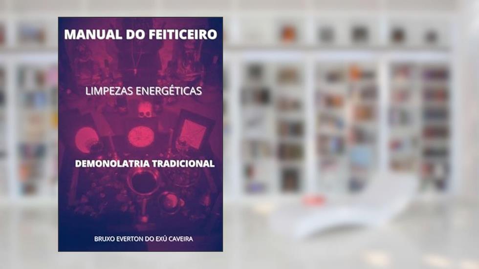 Manual Pratico -Demonolatra, do autor Bruxo Everton Do Exu Caveira