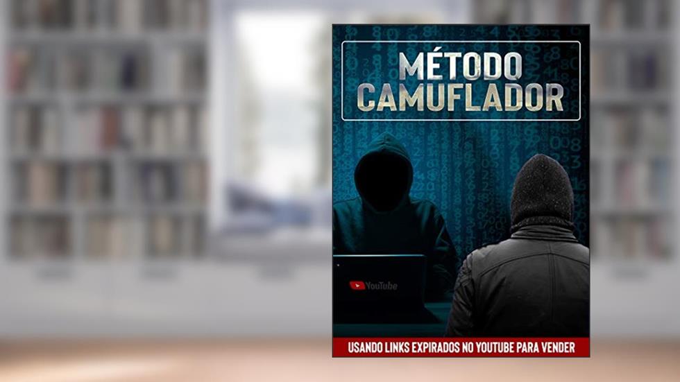 Método Camuflador: Usando Links Expirados no Youtube, do autor Sergio Rodrigues