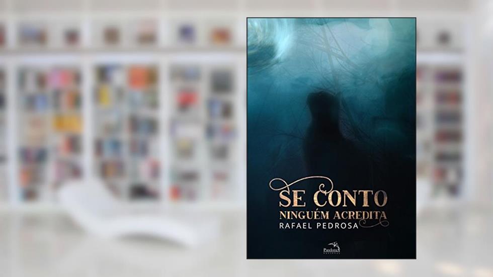 Se conto ninguém acredita, do autor Rafael Pedrosa