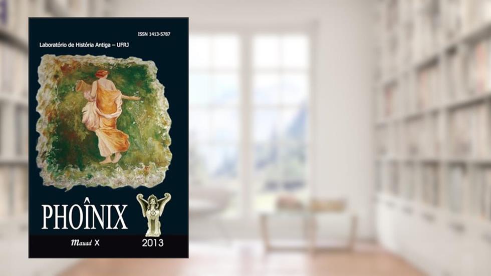 Phoînix: 2013 (Volume 2), do autor Laboratório de História Antiga