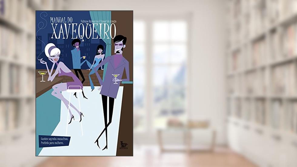 Manual do Xavequeiro, do autor Fabiano Rampazzo; Ismael Araújo